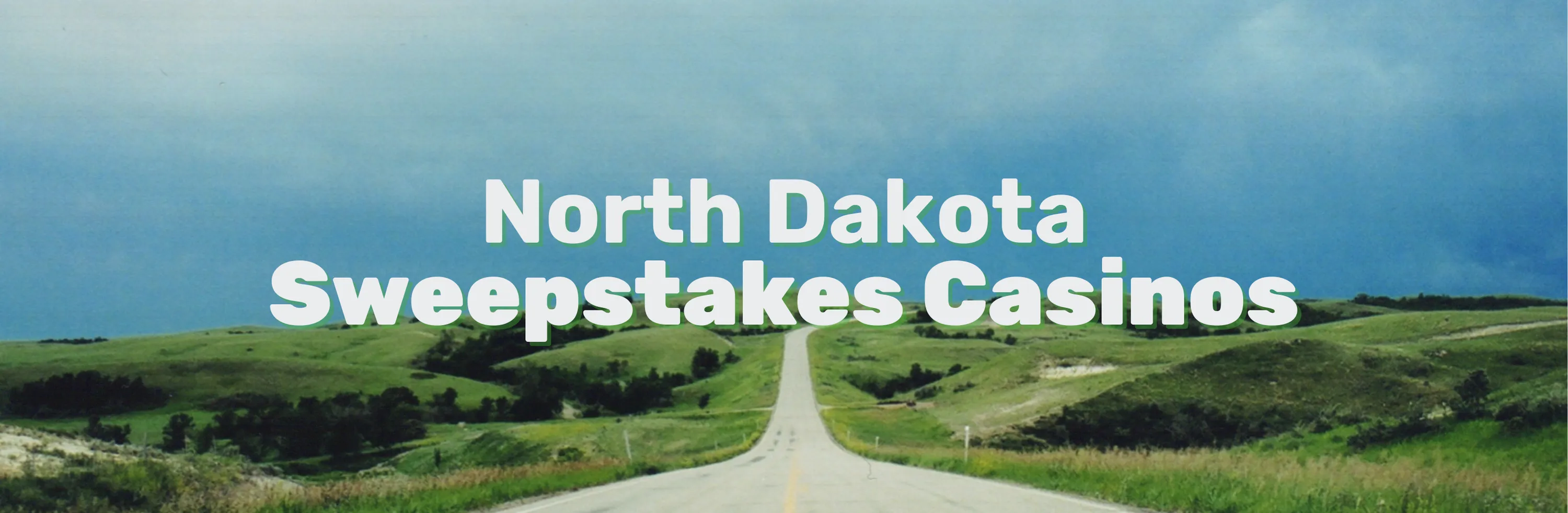 North Dakota Sweepstakes Casinos